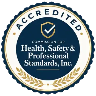 Accreditation seal: Commission for Health, Safety & Professional Standards, Inc.